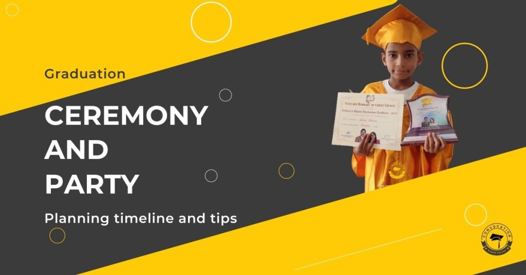 Graduation ceremony and party planning timeline and tips